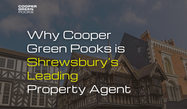 Why Cooper Green Pooks is Shrewsbury’s Leading Property Agent